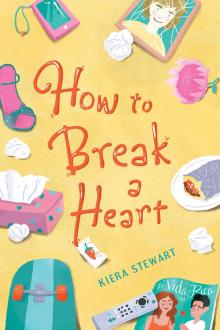 How to Break a Heart Read online