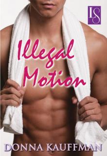 Illegal Motion: A Loveswept Classic Romance Read online
