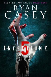 Infection Z (Book 5) Read online