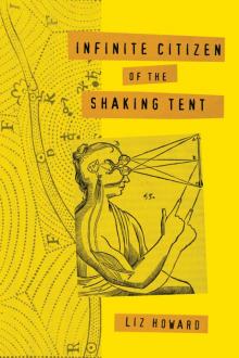 Infinite Citizen of the Shaking Tent Read online