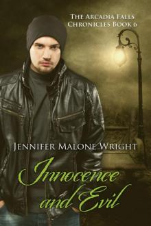 Innocence and Evil (The Arcadia Falls Chronicles #6)