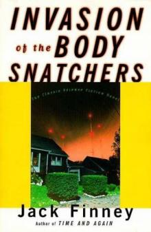 Invasion of The Body Snatchers Read online