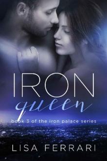 Iron Queen (Iron Palace Book 3) Read online