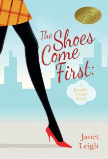 [Jennifer Cloud 01.0] The Shoes Come First Read online