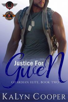 Justice for Gwen (Police and Fire: Operation Alpha): Guardian Elite series novella #2