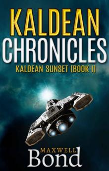 Kaldean Chronicles: Kaldean Sunset (Book I) Read online