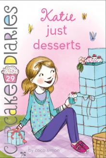 Katie Just Desserts Read online