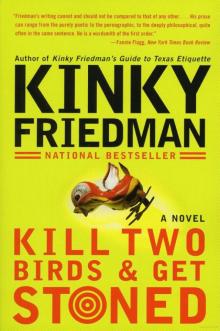 Kill Two Birds & Get Stoned Read online