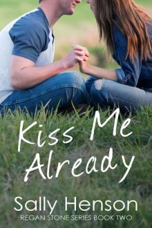 Kiss Me Already Read online