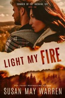Light My Fire_Christian romantic suspense Read online