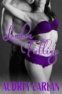 London Falling (The Falling Series) Read online