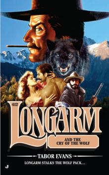 Longarm and the Cry of the Wolf (9781101619506) Read online