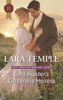Lord Hunter's Cinderella Heiress Read online
