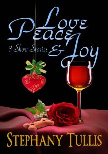 Love, Peace & Joy: 3 Short Stories Read online