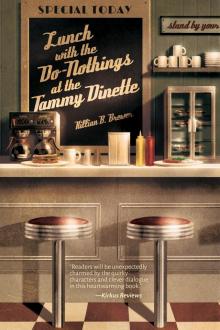 Lunch with the Do-Nothings at the Tammy Dinette Read online