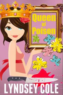 Lyndsey Cole - Lily Bloom 02 - Queen of Poison Read online
