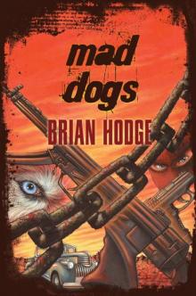 Mad Dogs Read online