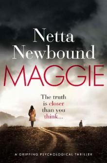 Maggie: a gripping psychological thriller Read online