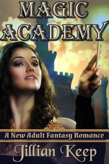 Magic Academy (A Fantasy New Adult Romance) Read online