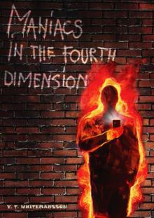 Maniacs in The Fourth Dimension Read online