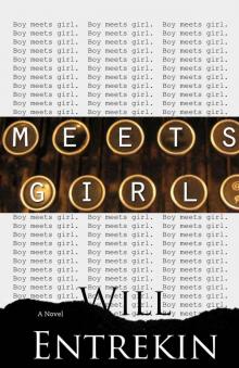 Meets Girl: A Novel Read online