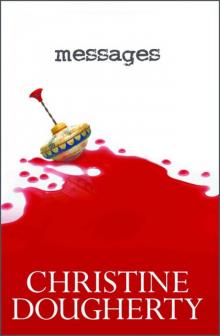 Messages, a Psychological Thriller Read online