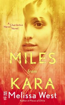 Miles From Kara Read online