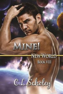 MINE! [New World Book 8] Read online