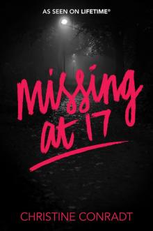 Missing at 17 Read online