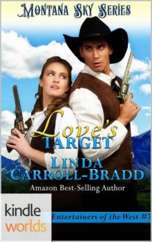 Montana Sky: Love's Target (Kindle Worlds Novella) (Entertainers of The West Book 7) Read online