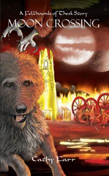 Moon Crossing - A Fellhounds of Thesk Story Read online