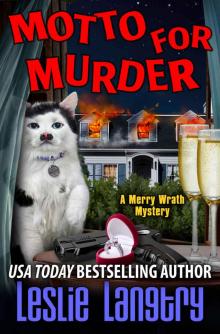 Motto for Murder (Merry Wrath Mysteries Book 6) Read online