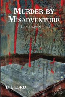Murder by Misadventure Read online