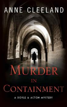 Murder in Containment: A Doyle and Acton Mystery Read online