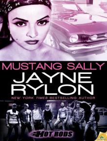 Mustang Sally: Hot Rods, Book 2 Read online