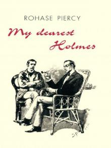 My Dearest Holmes Read online