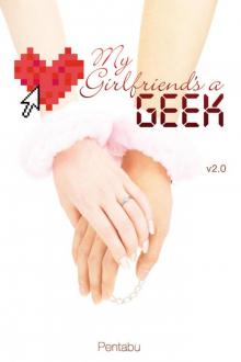 My Girlfriend's a Geek, Volume 2 Read online