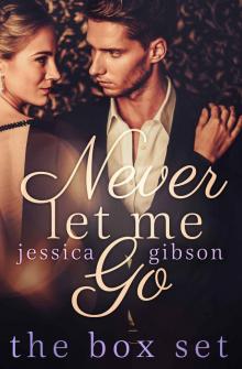 Never Let Me Go: The Complete Set Read online