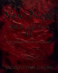 New Blood (The Blood Saga Book 2) Read online