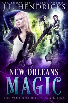 New Orleans Magic: Urban Fantasy Series (The Voodoo Dolls Book 1) Read online