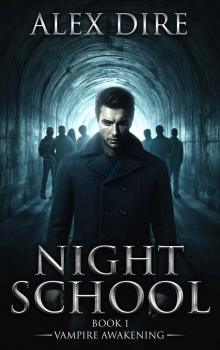 Night School Book 1: Vampire Awakening Read online