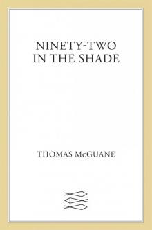 Ninety-Two in the Shade Read online