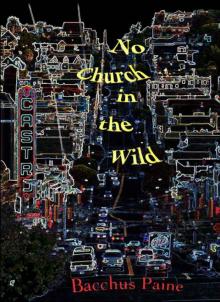 No Church in the Wild