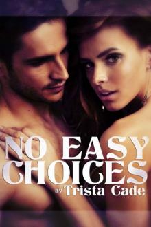 No Easy Choices (A New Adult Romance)