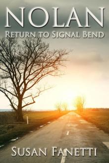 Nolan: Return to Signal Bend Read online