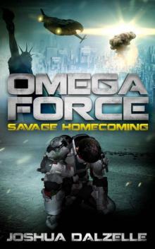 Omega Force: Savage Homecoming Read online