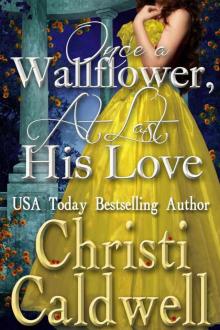 Once a Wallflower, at Last His Love Read online