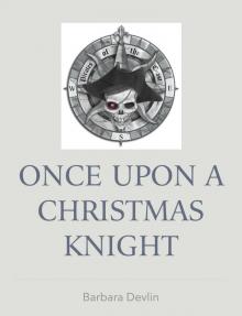 Once Upon a Christmas Knight Read online