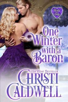 One Winter With A Baron (The Heart of A Duke #12) Read online