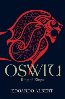Oswiu, King of Kings Read online